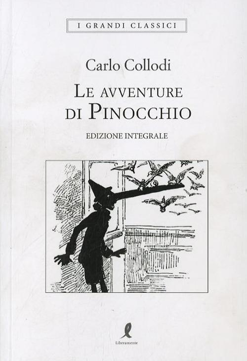 Le avventure di Pinocchio di Carlo Collodi - Brossura - I GRANDI LIBRI -  Il Libraio