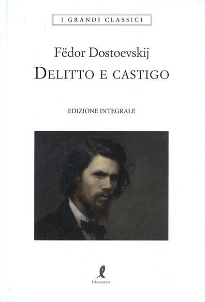 Delitto e castigo. Ediz. integrale - Fëdor Dostoevskij - copertina