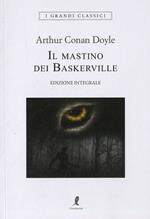 Il mastino dei Baskerville. Ediz. integrale