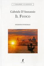 Il fuoco. Ediz. integrale