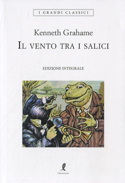 Il vento tra i salici - Kenneth Grahame - copertina