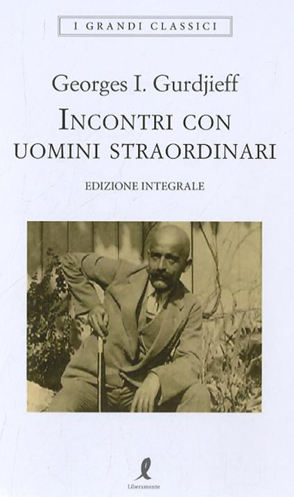 Incontri con uomini straordinari - Georges Ivanovic Gurdjieff - copertina