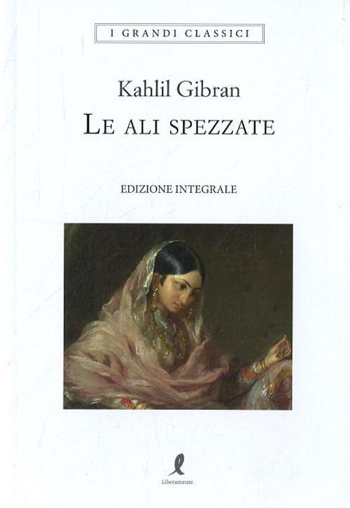 Le ali spezzate - Kahlil Gibran - copertina