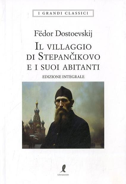 Il villaggio di Stepàncikovo - Fëdor Dostoevskij - copertina