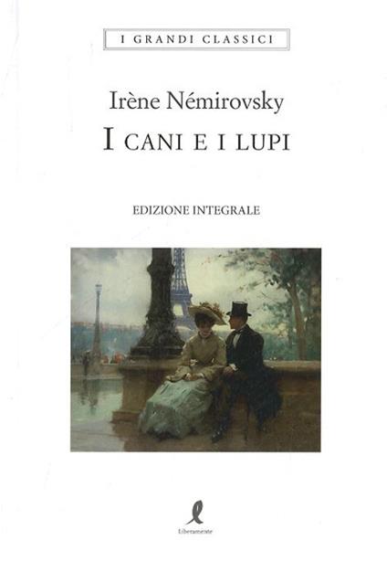 I cani e i lupi - Irène Némirovsky - copertina