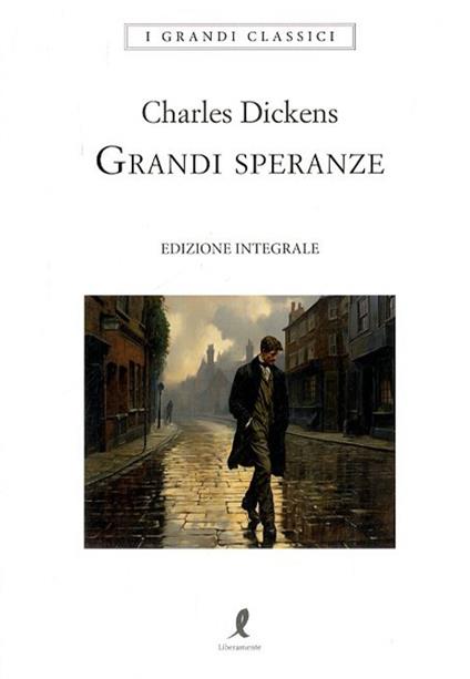 Grandi speranze. Ediz. integrale - Charles Dickens - copertina