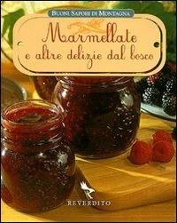 Marmellate e altre delizie del bosco. Ediz. illustrata - copertina