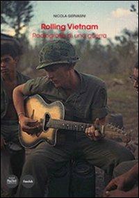 Rolling Vietnam. Radiografia di una guerra - Nicola Gervasini - copertina