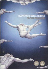 I fantasmi della libertà - Paolo Pancheri - copertina