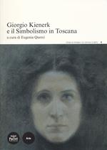 Giorgio Kienerk e il simbolismo in Toscana