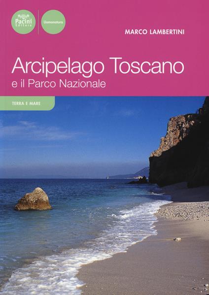 Arcipelago toscano e il Parco Nazionale - Marco Lambertini - copertina