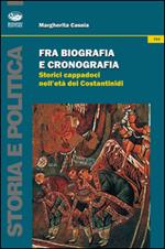 Fra biografia e cronografica. Storici cappadoci nell'età dei Costantinidi