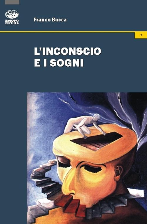 L'inconscio e i sogni - Franco Bucca - copertina