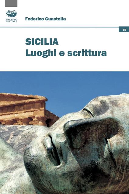 Sicilia. Luoghi e scrittura - Federico Guastella - copertina