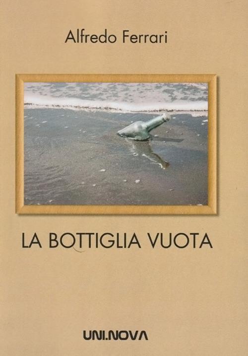 La bottiglia vuota - Alfredo Ferrari - copertina