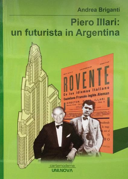 Piero Illari. Un futurista in Argentina - Andrea Briganti - copertina