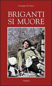 Briganti si muore - Giuseppe De Nisco - copertina