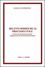 Recenti modifiche al processo civile. Controversie in materia di protesti impugnazione dei licenziamenti individuali