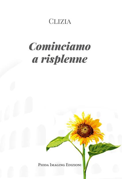 Cominciamo a risplenne - Clizia Aloisi - copertina