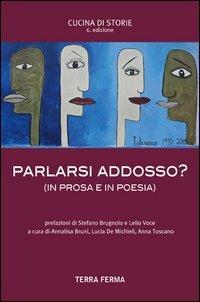 Parlarsi addosso? (In prosa e in poesia) - copertina