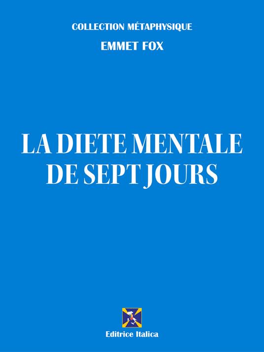 La diète mentale de sept jours