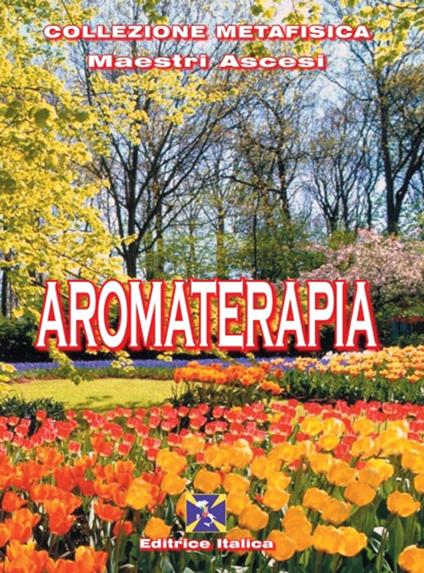 Aromaterapia - Maestri ascesi - copertina