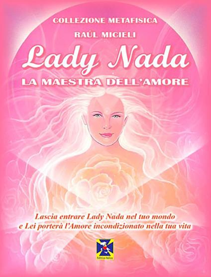 Lady Nada. La maestra dell'amore - Raúl Micieli - copertina