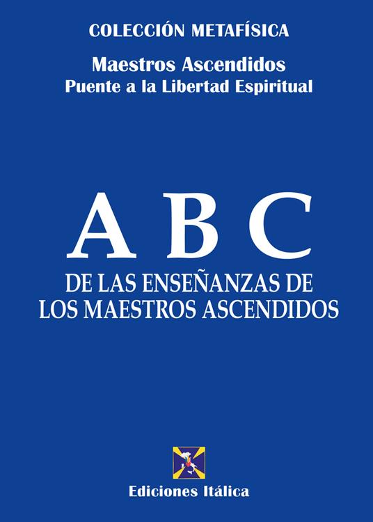 ABC de las enseñanzas de los maestros ascendidos - Maestri ascesi - copertina