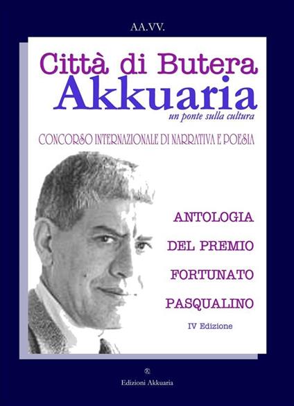 Antologia del premio letterario Fortunato Pasqualino - V.V.A.A. - ebook