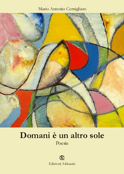 Domani è un altro sole - Mario A. Cernigliaro - copertina