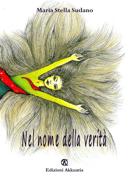 Nel nome della verità - Maria Stella Sudano - copertina