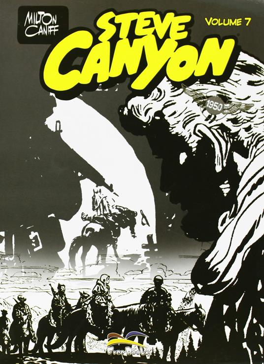 Steve Canyon. Vol. 7 - Milton Caniff - copertina