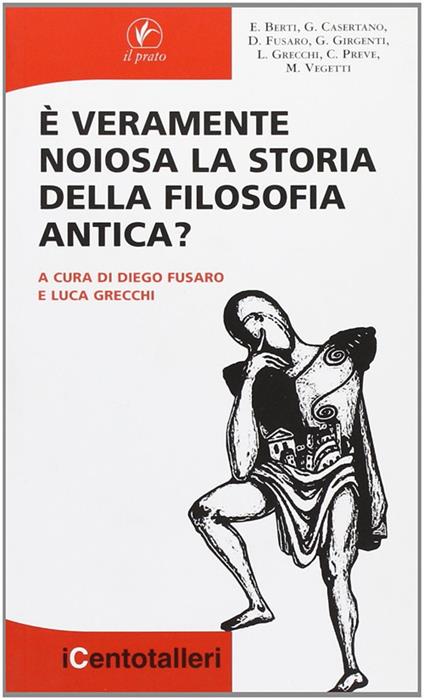 È veramente noiosa la storia della filosofia antica? - copertina