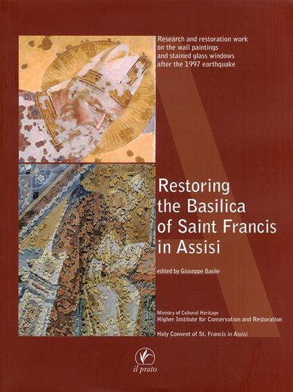 Restoring the basilica of san Francis in Assisi - copertina