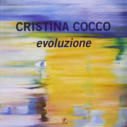 Cristina Cocco. Evoluzione. Ediz. illustrata - copertina