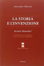 La storia e l'invenzione. Scritti filosofici