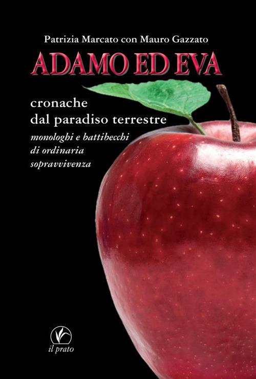 Adamo ed Eva - Mauro Gazzato - ebook
