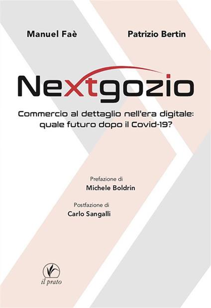 Nextgozio - Patrizio Bertin,Manuel Faè - ebook