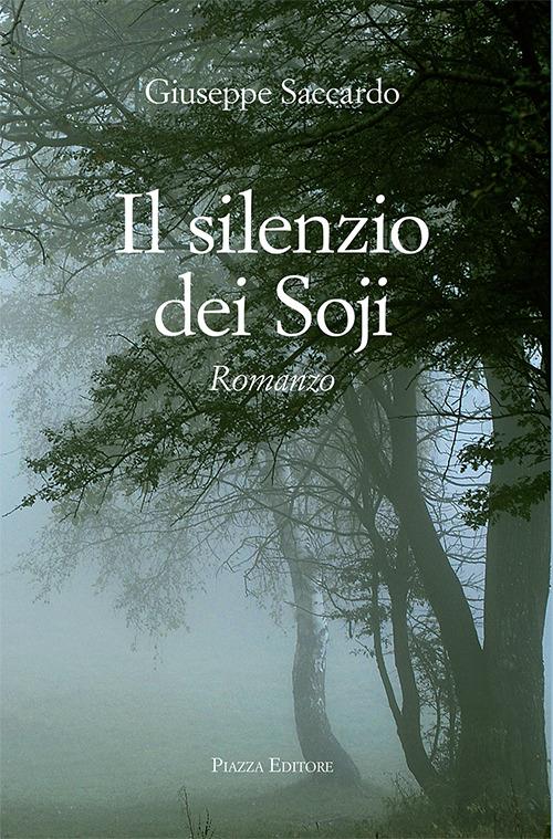 Il silenzio dei soji - Giuseppe Saccardo - copertina