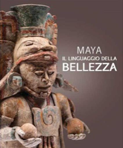 Maya. Il linguaggio della bellezza. Ediz. illustrata - copertina