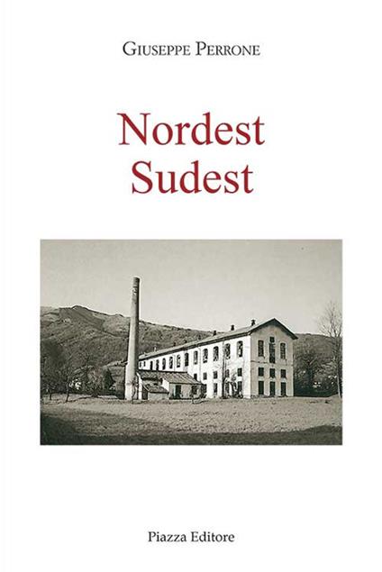 Nordest Sudest - Giuseppe Perrone - copertina