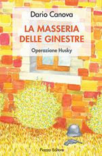 La masseria delle ginestre. Operazione Husky