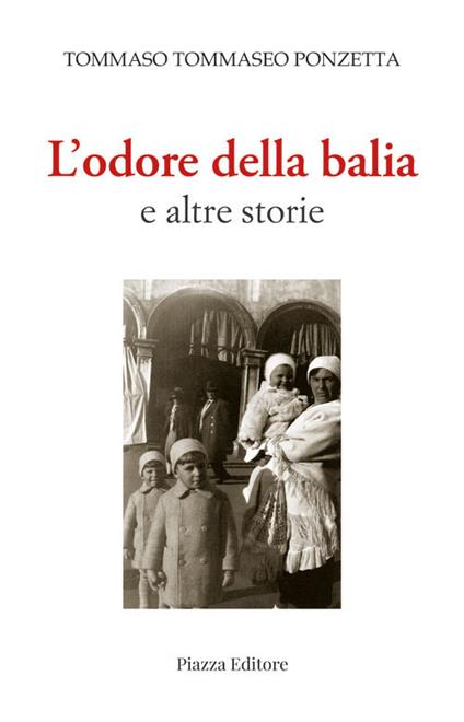 L' odore della balia e altre storie - Tommaso Tommaseo Ponzetta - copertina