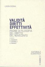 Validità diritti effettività. Pagine di filosofia del diritto del Novecento