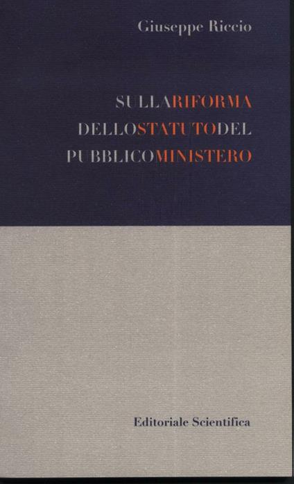 Sulla riforma dello statuto del pubblico ministero - Giuseppe Riccio - copertina