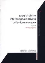 Saggi di diritto internazionale privato dell'Unione europea