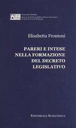 Pareri e intese nella formazione del decreto legislativo