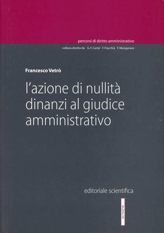L' azione di nullità dinanzi al giudice amministrativo - Francesco Vetrò - copertina