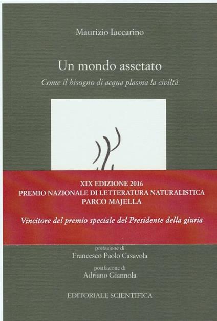 Un mondo assetato. Come il bisogno di acqua plasma la civiltà - Maurizio Iaccarino - copertina