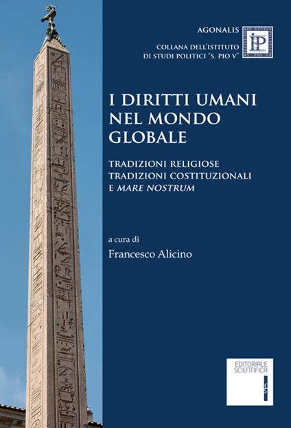 I diritti umani nel mondo globale. Tradizioni religiose tradizioni costituzionali e «mare nostrum» - copertina